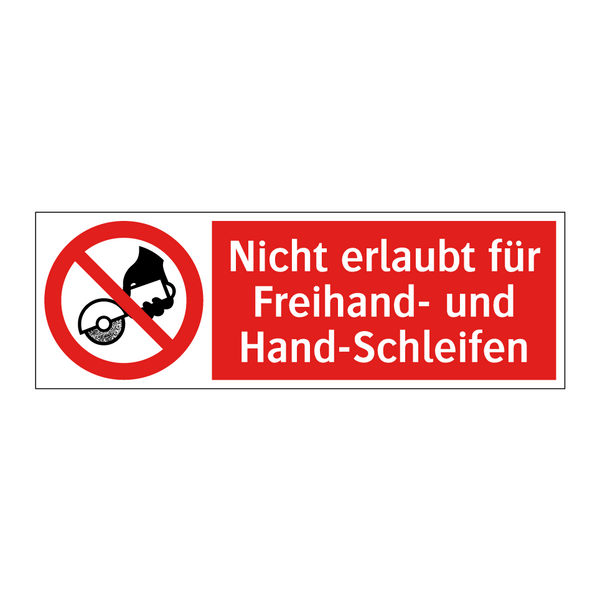 Nicht erlaubt für Freihand- und Hand-Schleifen