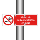 Nicht für Seitenschleifen erlaubt