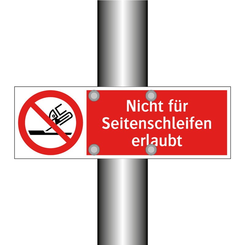 Nicht für Seitenschleifen erlaubt