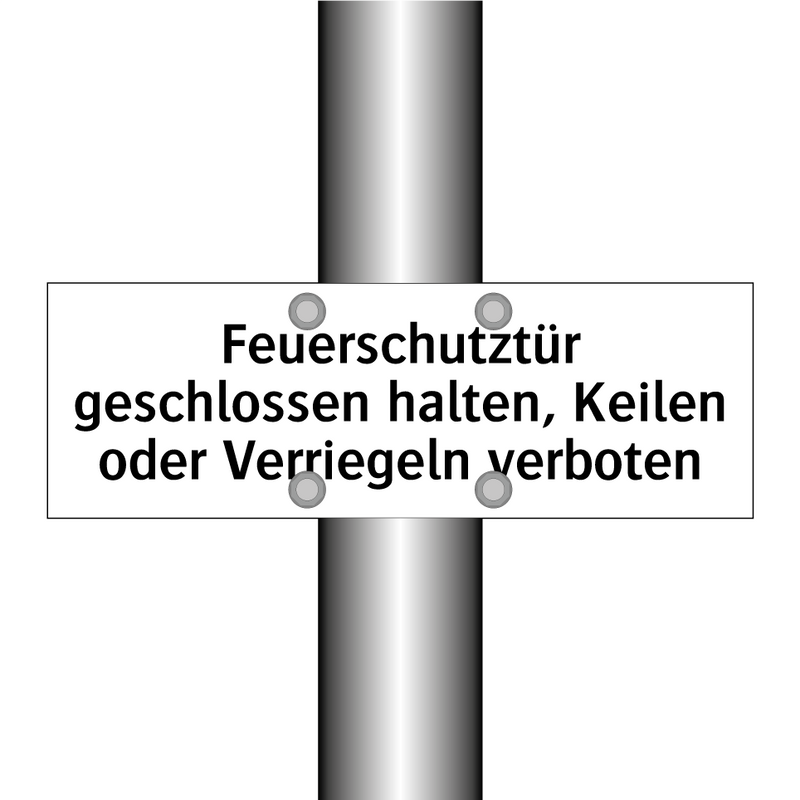 Feuerschutztür geschlossen halten, Keilen oder Verriegeln verboten