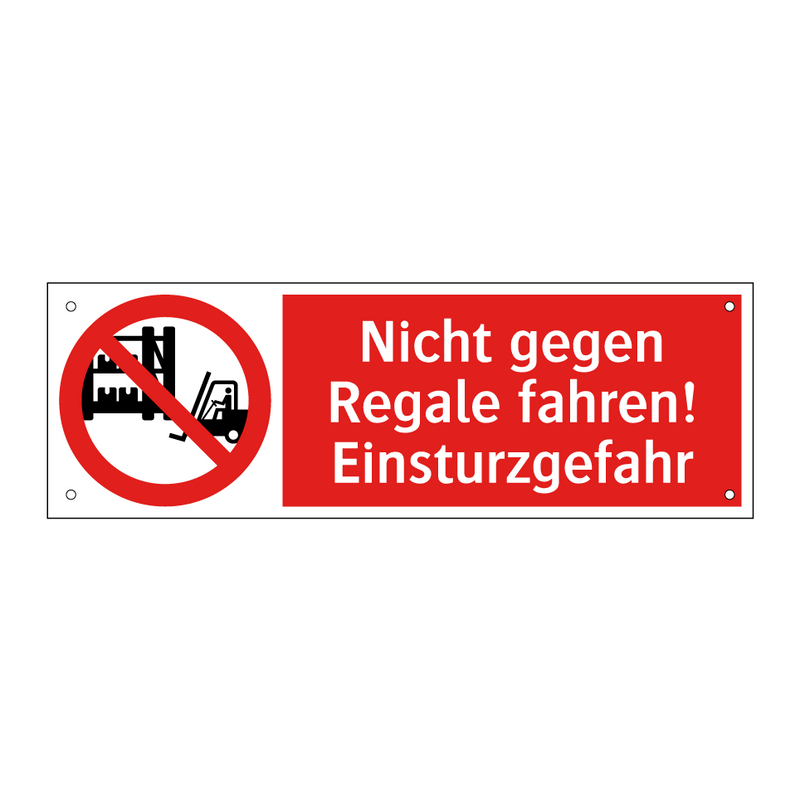 Nicht gegen Regale fahren! Einsturzgefahr
