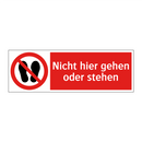 Nicht hier gehen oder stehen