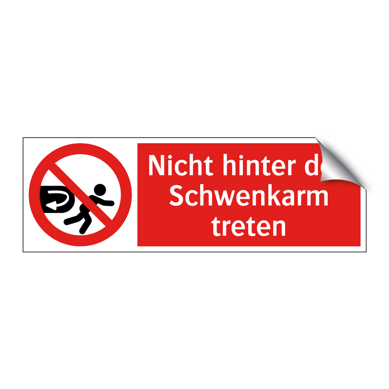Nicht hinter den Schwenkarm treten
