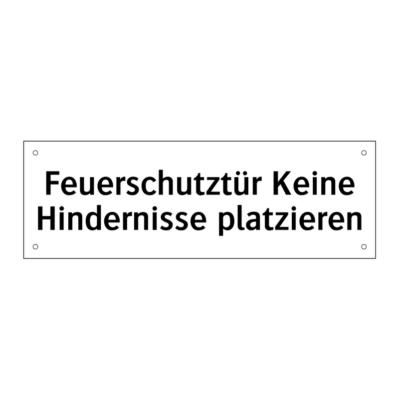 Feuerschutztür Keine Hindernisse platzieren