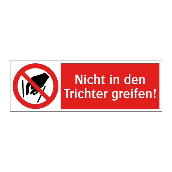 Nicht in den Trichter greifen!