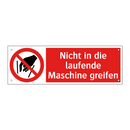 Nicht in die laufende Maschine greifen