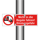 Nicht in die Regale fahren! Einsturzgefahr
