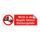 Nicht in die Regale fahren! Einsturzgefahr