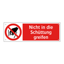 Nicht in die Schüttung greifen