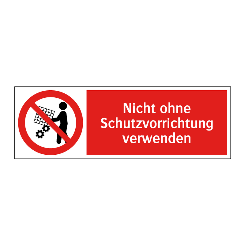 Nicht ohne Schutzvorrichtung verwenden