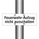 Feuerwehr-Aufzug nicht ausschalten