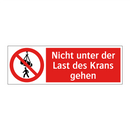 Nicht unter der Last des Krans gehen