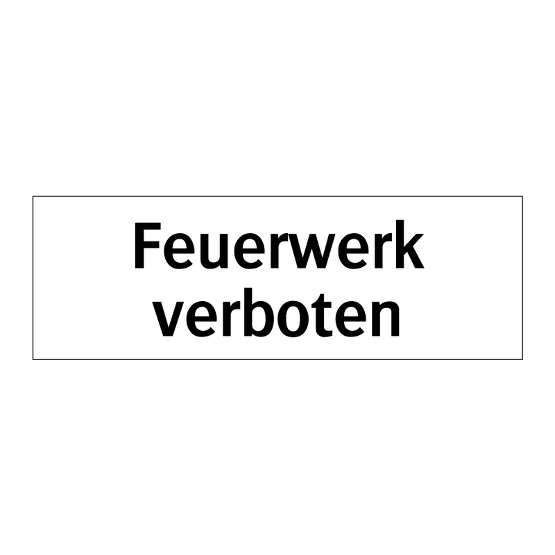 Feuerwerk verboten
