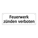 Feuerwerk zünden verboten