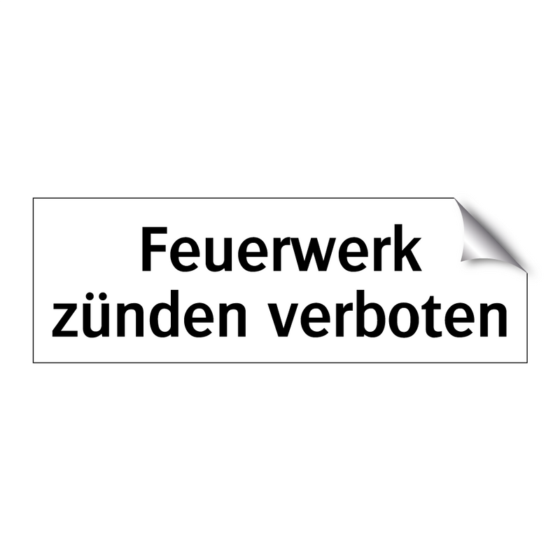 Feuerwerk zünden verboten