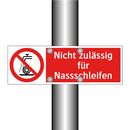 Nicht zulässig für Nassschleifen
