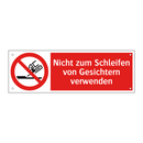 Nicht zum Schleifen von Gesichtern verwenden