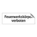 Feuerwerkskörper verboten