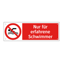 Nur für erfahrene Schwimmer