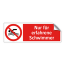 Nur für erfahrene Schwimmer