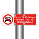 Parken für Unbefugte verboten - Art. 461 Strafgesetzbuch
