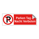 Parken Tag & Nacht Verboten