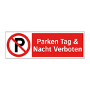 Parken Tag & Nacht Verboten