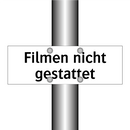 Filmen nicht gestattet