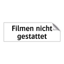 Filmen nicht gestattet
