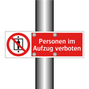 Personen im Aufzug verboten