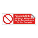 Personenbeförderung verboten! Verwenden Sie die Fernbedienung für den Transport