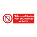 Plakate aufhängen oder ankleben ist verboten