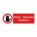 Privat - Betreten verboten