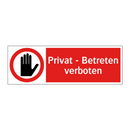 Privat - Betreten verboten