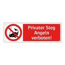 Privater Steg Angeln verboten!