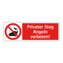 Privater Steg Angeln verboten!