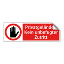 Privatgelände - Kein unbefugter Zutritt