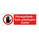 Privatgelände - Kein unbefugter Zutritt