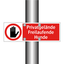Privatgelände Freilaufende Hunde