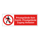 Privatgelände Kein Zutritt. Privatgelände Zugang Verboten