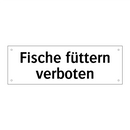 Fische füttern verboten