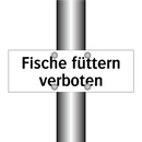 Fische füttern verboten