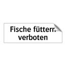 Fische füttern verboten