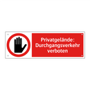 Privatgelände: Durchgangsverkehr verboten