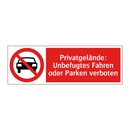 Privatgelände: Unbefugtes Fahren oder Parken verboten