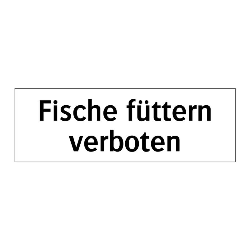 Fische füttern verboten