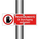 PRIVATGRUNDSTÜCK Durchgang verboten!