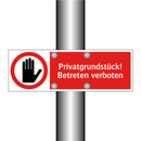 Privatgrundstück! Betreten verboten