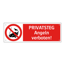 PRIVATSTEG Angeln verboten!