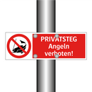 PRIVATSTEG Angeln verboten!